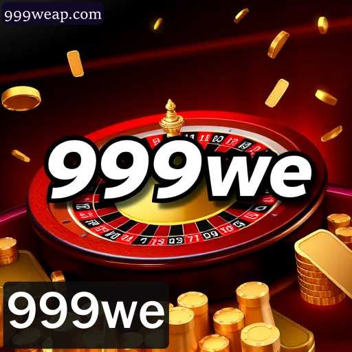 Explore 999we com Jogos de Roleta: Diversão, Segurança e Recursos Avançados